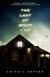 The Last of What I Am - A Novel