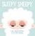 Sleepy Sheepy