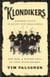 Klondikers - Dawson City’s Stanley Cup Challenge and How a Nation Fell in Love with Hockey