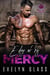 Edge of His Mercy (Book 2) - Immortal Souls MC, #2