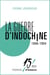 La guerre d'Indochine 1946-1954