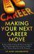 Making Your Next Career Move
