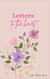 Letters To The Heart