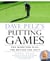 Dave Pelz's Putting Games - The More You Play, the Better You Putt