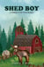 Shed Boy - Hidden Creek Farm Mystery