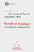Parole et musique - Aux origines du dialogue humain