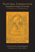 Natural Liberation - Padmasambhava's Teachings on the Six Bardos
