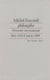 Michel Foucault philosophe - Rencontre internationale : Paris 9, 10, 11 janvier 1988