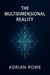The Multidimensional Reality - The Secrets of Interdimensional Travel, #2