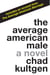 The Average American Male - A Novel