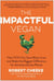 The Impactful Vegan - How You Can Save More Lives and Make the Biggest Difference for Animals and the Planet