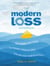 The Modern Loss Handbook - An Interactive Guide to Moving Through Grief and Building Your Resilience