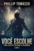 Você Escolhe - Thrillers de Falcone & Richards, #1