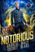 Notorious - Shifter Scoundrels, #1
