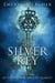 The Silver Key - The Sapphire Dagger Quartet, #1