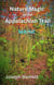 Nature Magic on the Appalachian Trail Maine - Nature Magic on the Appalachian Trail, #1