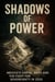 Shadows of power