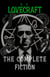 H. P. Lovecraft: The Complete Fiction