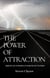 The Power of Attraction