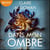 Dans mon ombre