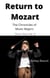 Return to Mozart - The Chronicles of Music Majors