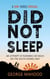 Did Not Sleep: An Attempt at Running 100 Miles on the South Downs Way (DNF Series)