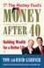 The Motley Fool's Money After 40 - Building Wealth for a Better Life