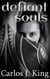 Defiant Souls - Jade Harris Saga, #1
