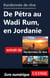 Randonnée de rêve - de Pétra au Wadi Rum, en Jordanie