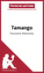 Tamango de Prosper Mérimée (Fiche de lecture) - Analyse complète et résumé détaillé de l'oeuvre