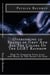 Overcoming 50 Shades of Grey And All The Colors Of The LGBT Rainbow: How To Conquer Your Lust and Walk In The Spirit Of God - Overcoming Lust, Walking in the Spirit, Fruits of the Spirit, Series, #1