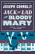 Jack the Lad and Bloody Mary
