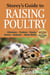 Storey's Guide to Raising Poultry, 4th Edition - Chickens, Turkeys, Ducks, Geese, Guineas, Game Birds