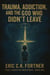 Trauma, Addiction, and the God Who Didn’t Leave - A New Gospel for the Spiritually Abused, #1