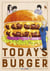 Today's Burger T08