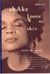 Shake Loose My Skin - New and Selected Poems