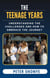 The Teenage Years: Understanding the Challenges Teenagers Face and How to Embrace the Journey