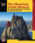The Mountain Guide Manual - The Comprehensive Reference--From Belaying to Rope Systems and Self-Rescue