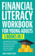 Financial Literacy Workbook For Young Adults: 5 in 1 - Essential Money Skills for Teens for Smart Investing and Taking Control of Your Financial Future with Stock Trading, Crypto, and NFTs