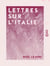 Lettres sur l'Italie - Souvenirs du 8 décembre 1854, à Rome