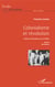 Colonialisme et révolution - Histoire du Rwanda sous la Tutelle - Tome II Révolution