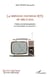 La télévision ivoirienne (RTI) de 1963 à 2011 - Média de développement ou instrument du pouvoir ?