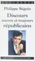 Discours encore et toujours républicains - De l'exception française