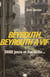 Beyrouth, Beyrouth à vif : 3653 jours et des nuits