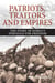 Patriots, Traitors and Empires - The Story of Korea's Struggle for Freedom