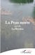 La Peau morte - <em>suivi de</em> - La Rivière