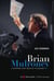 Brian Mulroney - L'homme des beaux risques