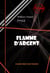 Flamme d'Argent - édition intégrale & entièrement illustrée