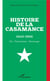 Histoire de la Casamance (1645-1960) - Foi - Patriotisme - Hommage