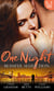 One Night: Blissful Seduction - The Secret His Mistress Carried / Secrets, Lies & Lullabies / To Sin with the Tycoon